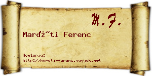 Maróti Ferenc névjegykártya
